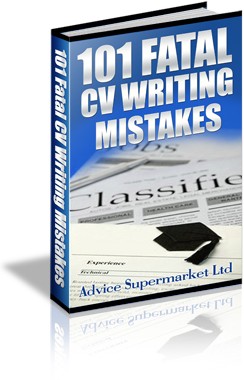 101 Fatal CV Writing Mistakes