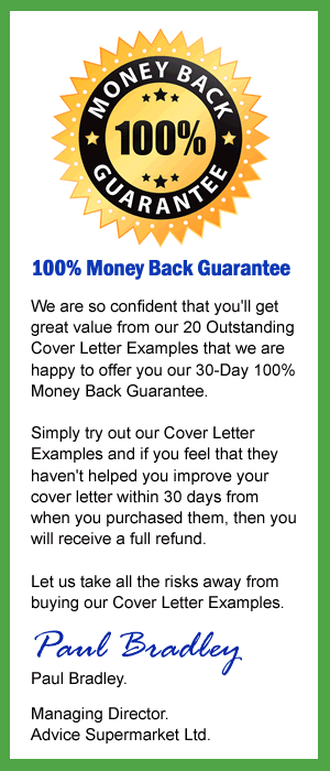 30 Day 100% Money Back Guarantee for our 20 Outstanding Cover Letter Examples